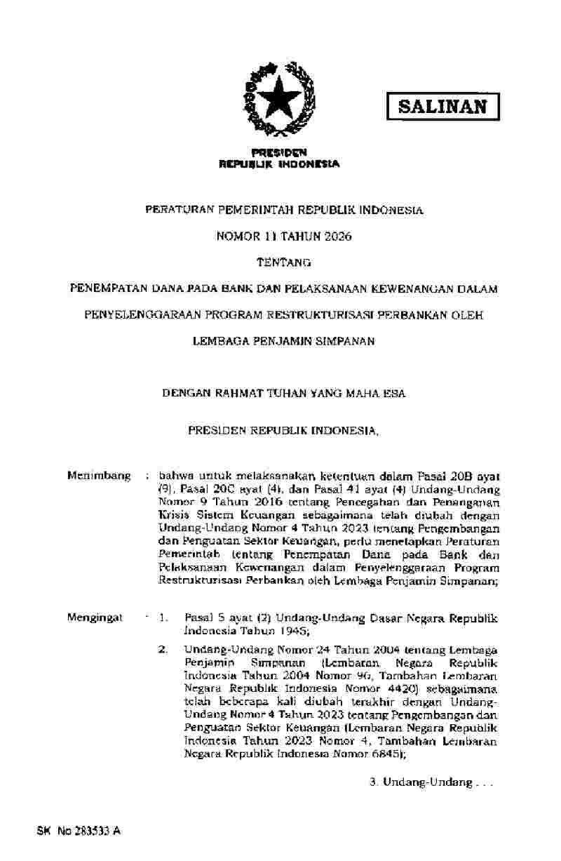 Peraturan Pemerintah No 11 tahun 2026 tentang Penempatan Dana pada Bank dan Pelaksanaan Kewenangan Dalam Penyelenggaraan Program Restrukturisasi Perbankan oleh Lembaga Penjamin Simpanan