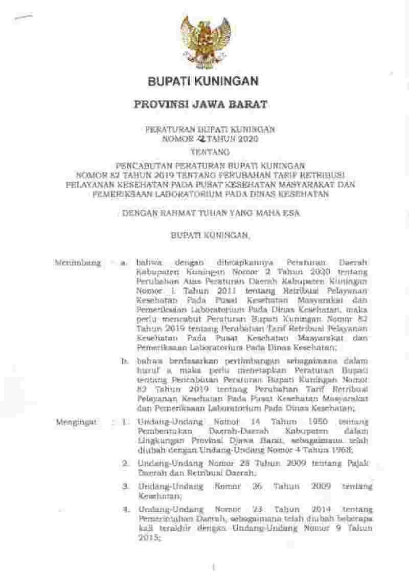 Peraturan Bupati Kuningan No 12 tahun 2020 tentang Pencabutan Peraturan Bupati Kuningan Nomor 82 Tahun 2019 tentang Perubahan Tarif Retribusi Pelayanan Kesehatan pada Pusat Kesehatan Masyarakat dan Pemeriksaan Laboratorium pada Dinas Kesehatan