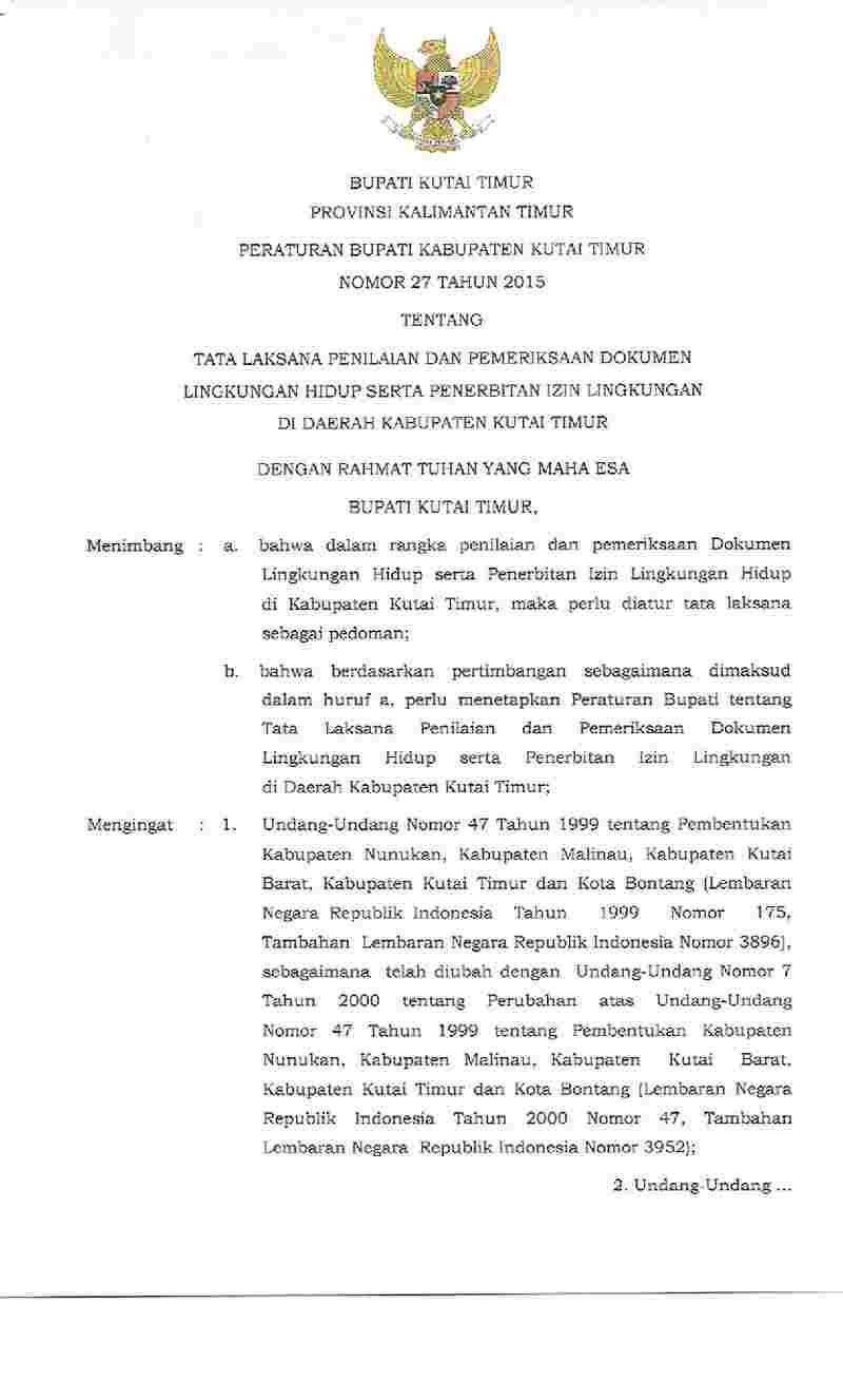 Peraturan Bupati Kutai Timur No 27 tahun 2015 tentang Tata Laksana Penilaian dan Pemeriksaan Dokumen Lingkungan Hidup Serta Penerbitan Izin Lingkungan di Daerah Kabupaten Kutai Timur