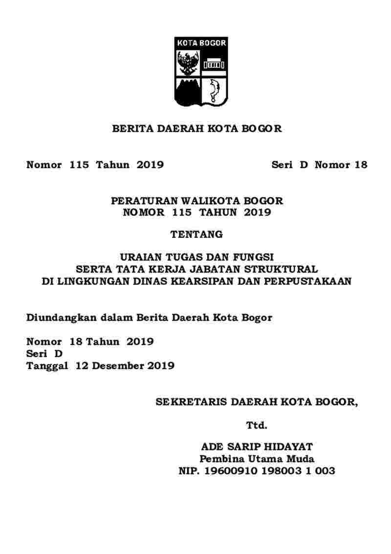 Peraturan Walikota Bogor No 115 tahun 2019 tentang Uraian Tugas dan Fungsi Serta Tata Kerja Jabatan Struktural di Lingkungan Dinas Kearsipan dan Perpustakaan