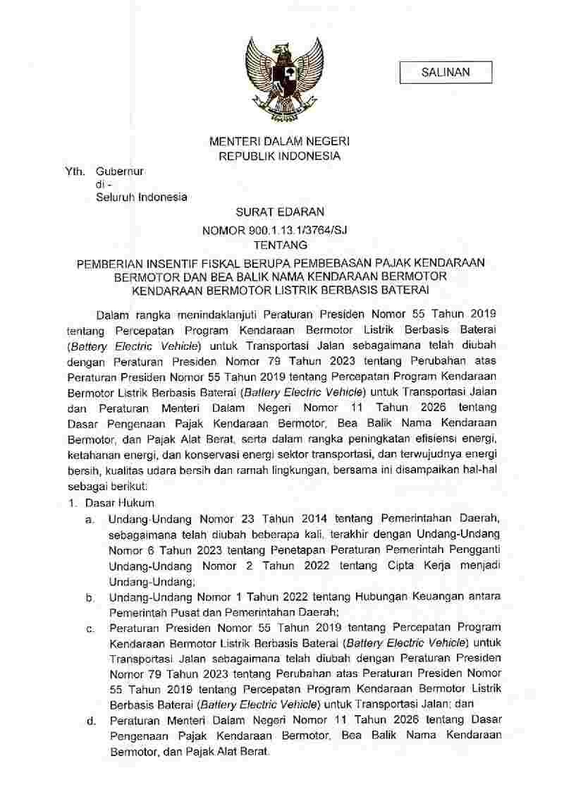 Surat Edaran Menteri Dalam Negeri No  900.1.13.1/3764/SJ tahun 2026 tentang Pemberian Insentif Fiskal berupa Pembebasan Pajak Kendaraan Bermotor dan Bea Balik Nama Kendaraan Bermotor Kendaraan Bermotor Listrik Berbasis Baterai