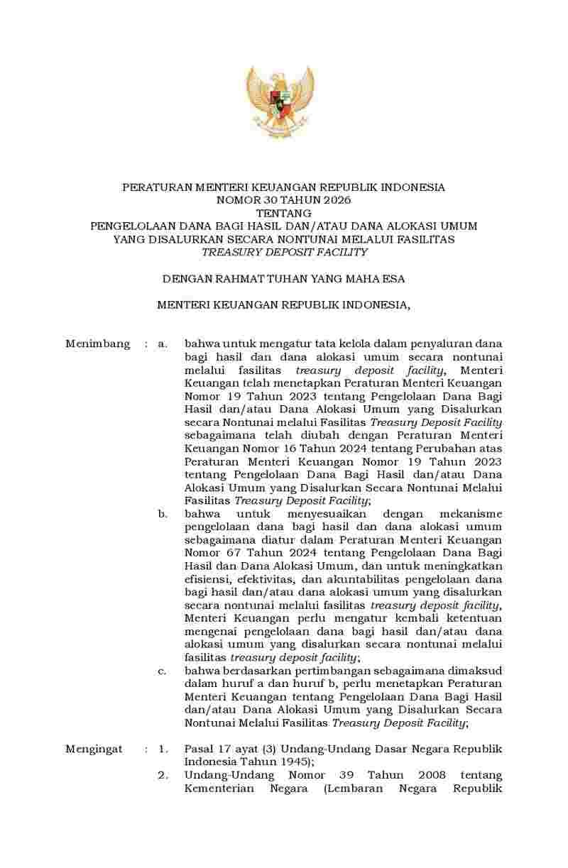 Peraturan Menteri Keuangan No 30 tahun 2026 tentang Pengelolaan Dana bagi Hasil dan/atau Dana Alokasi Umum yang Disalurkan secara Nontunai melalui Fasilitas Treasury Deposit Facility