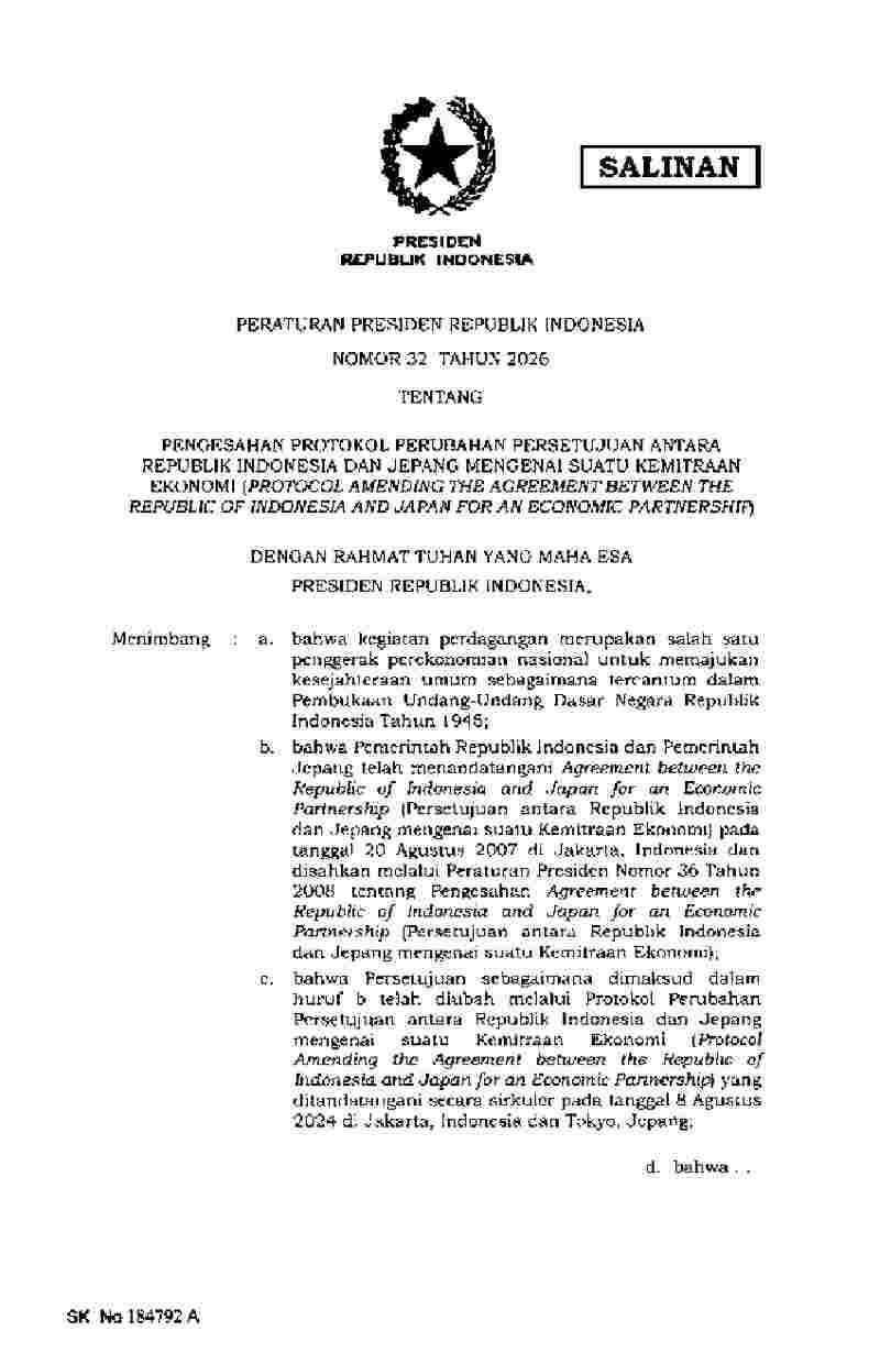 Peraturan Presiden No 32 tahun 2026 tentang Pengesahan Protokol Perubahan Persetujuan Antara Republik Indonesia dan Jepang Mengenai Suatu Kemitraan Ekonomi (Protocol Amending the Agreement Between the Republic of Indonesia and Japan for an Economic Partnership)