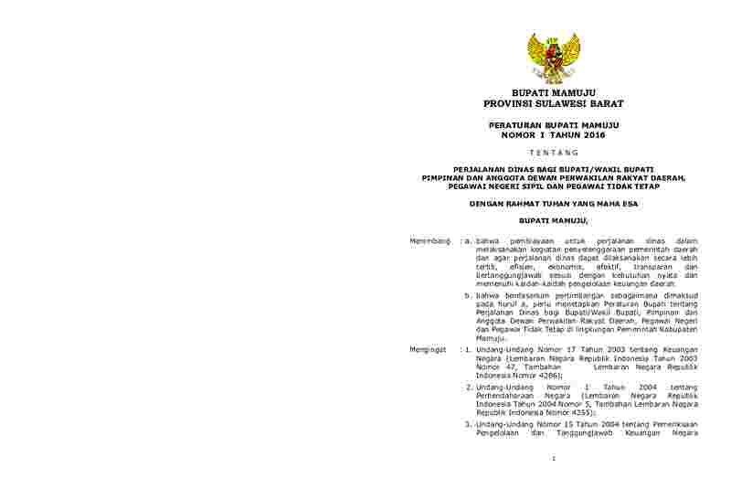 Peraturan Bupati Mamuju No 1 tahun 2016 tentang Perjalanan Dinas bagi Bupati/Wakil Bupati Pimpinan dan Anggota Dewan Perwakilan Rakyat Daerah, Pegawai Negeri Sipil dan Pegawai Tidak Tetap