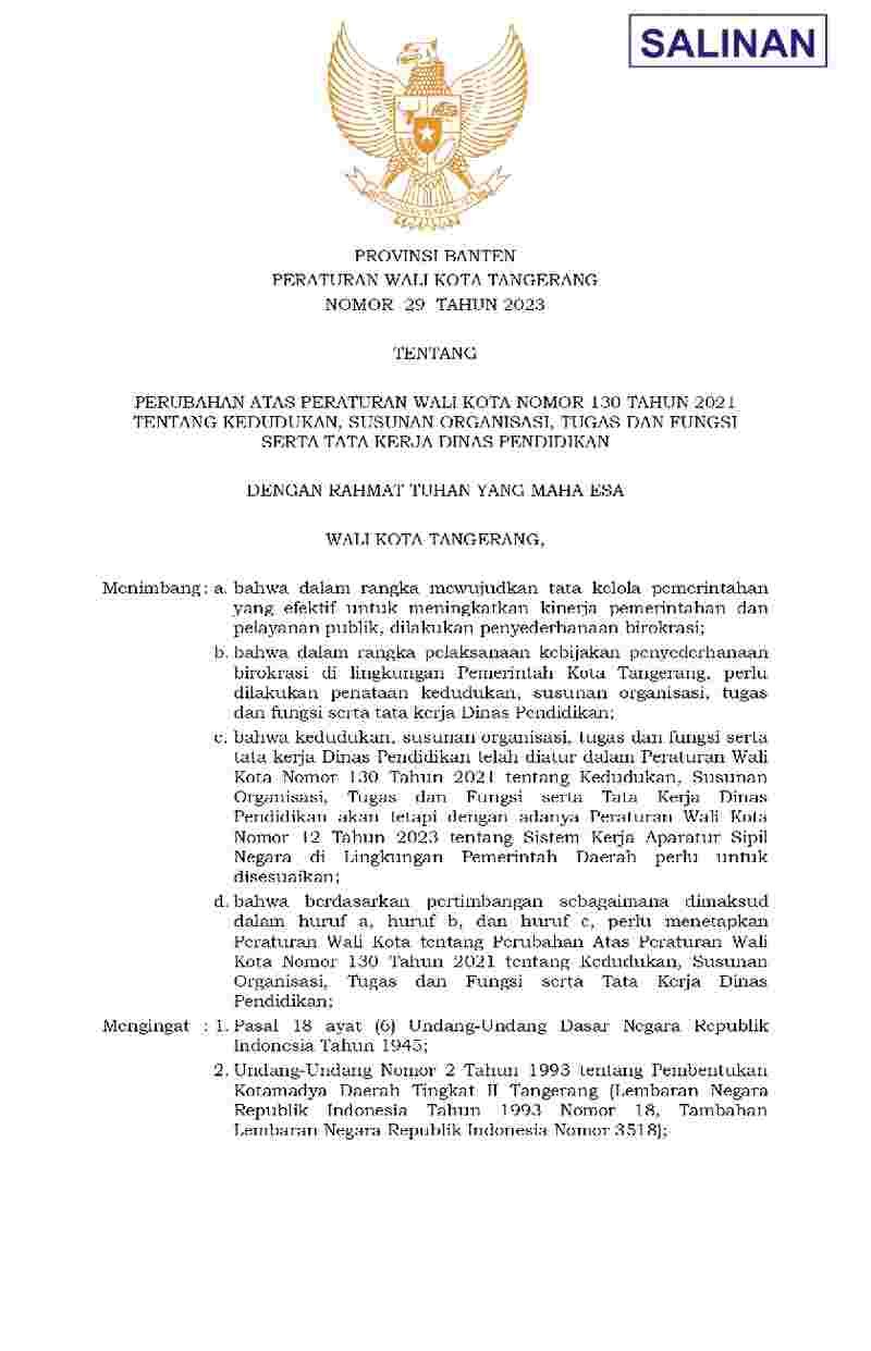 Peraturan Walikota Tangerang No 29 tahun 2023 tentang Perubahan atas Peraturan Walikota Nomor 130 Tahun 2021 tentang Kedudukan, Susunan Organisasi, Tugas Dan Fungsi Serta Tata Kerja Dinas Pendidikan