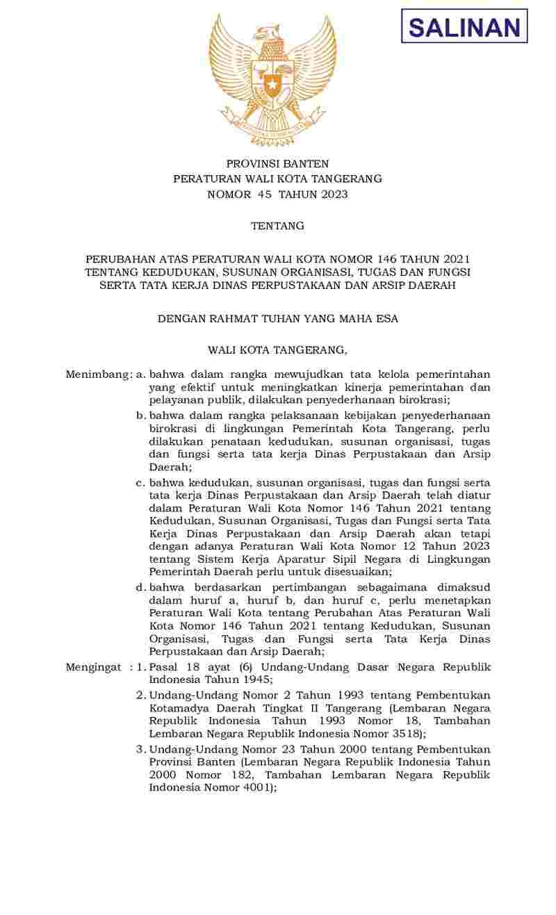 Peraturan Walikota Tangerang No 45 tahun 2023 tentang Perubahan atas Peraturan Walikota Nomor 146 Tahun 2021 tentang Kedudukan, Susunan Organisasi, Tugas Dan Fungsi Serta Tata Kerja Dinas Perpustakaan Dan Arsip Daerah