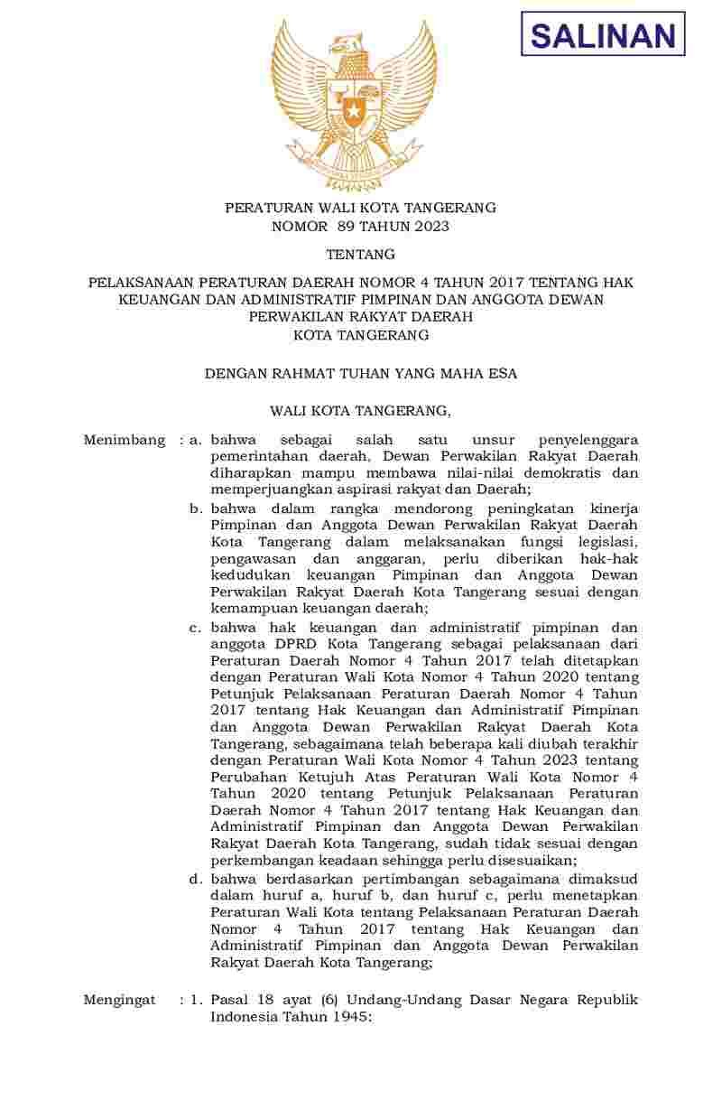 Peraturan Walikota Tangerang No 89 tahun 2023 tentang Pelaksanaan Peraturan Daerah Nomor 4 Tahun 2017 tentang Hak Keuangan Dan Administratif Pimpinan Dan Anggota Dewan Perwakilan Rakyat Daerah Kota Tangerang