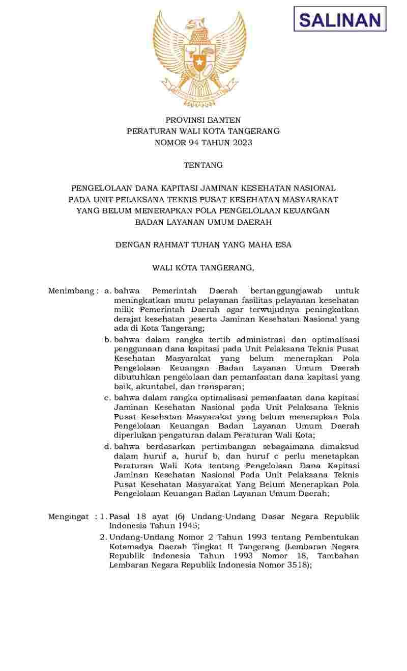 Peraturan Walikota Tangerang No 94 tahun 2023 tentang Pengelolaan Dana Kapitasi Jaminan Kesehatan Nasional Pada Unit Pelaksana Teknis Pusat Kesehatan Masyarakat yang Belum Menerapkan Pola Pengelolaan Keuangan Badan Layanan Umum Daerah