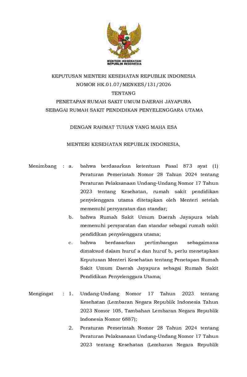 Keputusan Menteri Kesehatan No HK.01.07/MENKES/131/2026 tahun 2026 tentang Penetapan Rumah Sakit Umum Daerah Jayapura sebagai Rumah Sakit Pendidikan Penyelenggara Utama