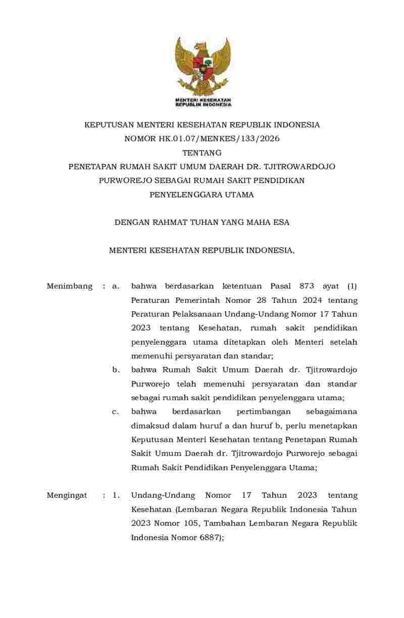 Keputusan Menteri Kesehatan No HK.01.07/MENKES/133/2026 tahun 2026 tentang Penetapan Rumah Sakit Umum Daerah Dr. Tjitrowardojo Purworejo sebagai Rumah Sakit Pendidikan Penyelenggara Utama 
