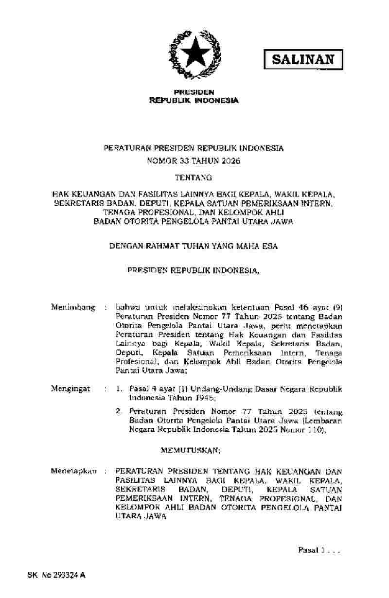 Peraturan Presiden No 33 tahun 2026 tentang Hak Keuangan dan Fasilitas Lainnya bagi Kepala, Wakil Kepala, Sekretaris Badan, Deputi, Kelapa Satuan Pemeriksaan Intern, Tenaga Profesional, dan Kelompok Ahli Badan Otorita Pengelola Pantai Utara Jawa