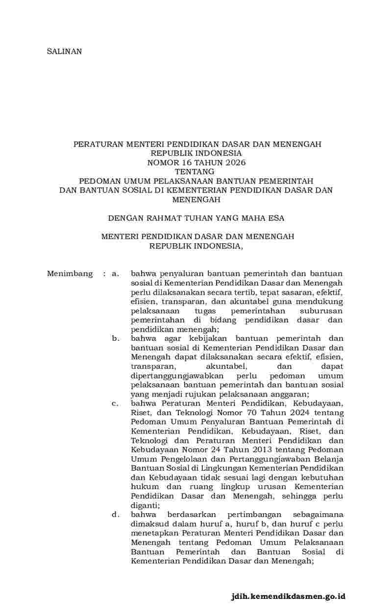 Peraturan Menteri Pendidikan Dasar dan Menengah No 16 tahun 2026 tentang Pedoman Umum Pelaksanaan Bantuan Pemerintah dan Bantuan Sosial di Kementerian Pendidikan Dasar dan Menengah