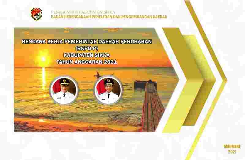 Peraturan Bupati Sikka No 27 tahun 2021 tentang Perubahan Rencana Kerja Pemerintah Daerah Kabupaten Sikka Tahun Anggaran 2021