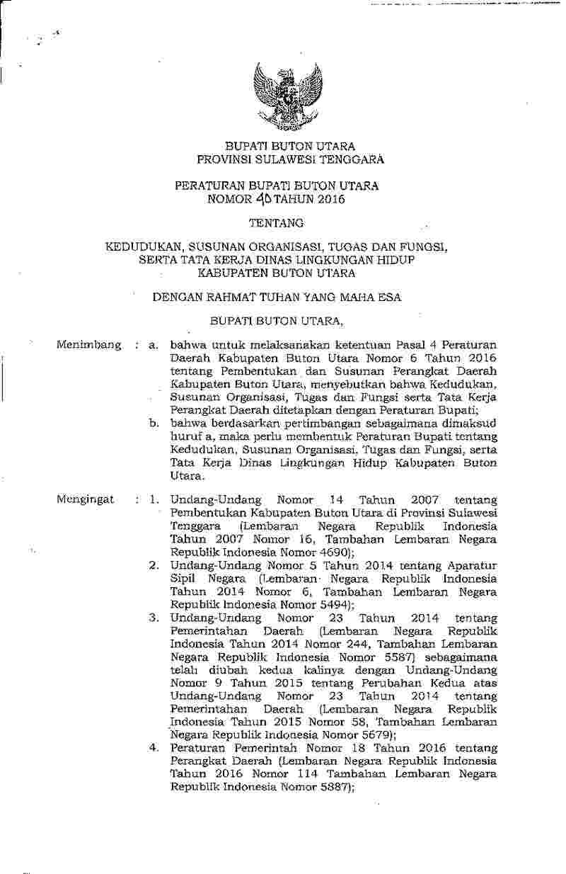 Peraturan Bupati Buton Utara No 40 tahun 2016 tentang Kedudukan, Susunan Organisasi, Tugaas dan Fungsi, serta Tata Kerja Dinas Lingkungan Hidup Kabupaten Buton Utara 