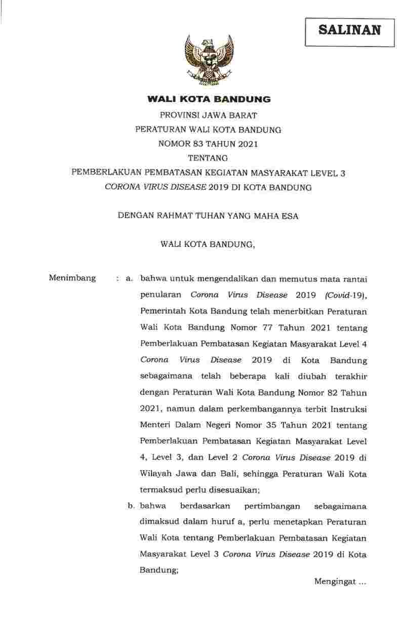 Peraturan Walikota Bandung No 83 tahun 2021 tentang Pemberlakuan Pembatasan Kegiatan Masyarakat Level 3 Corona Virus Disease 2019 Di Kota Bandung 