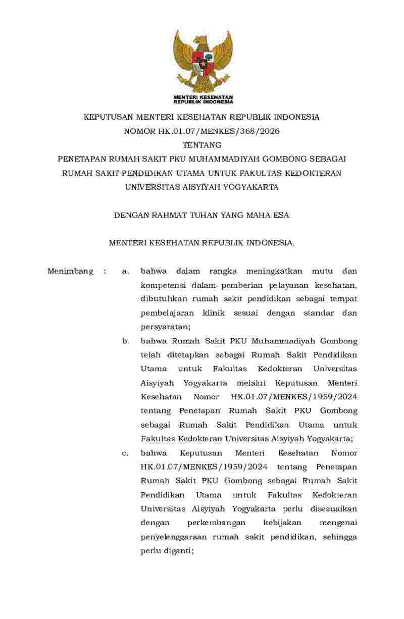 Keputusan Menteri Kesehatan No HK.01.07/MENKES/368/2026 tahun 2026 tentang Penetapan Rumah Sakit Pku Muhammadiyah Gombong sebagai Rumah Sakit Pendidikan Utama untuk Fakultas Kedokteran Universitas Aisyiyah Yogyakarta