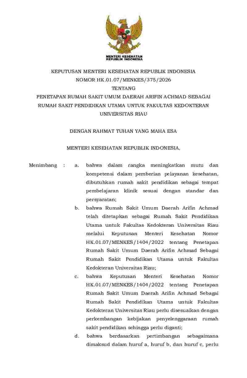 Keputusan Menteri Kesehatan No HK.01.07/MENKES/375/2026 tahun 2026 tentang Penetapan Rumah Sakit Umum Daerah Arifin Achmad sebagai Rumah Sakit Pendidikan Utama untuk Fakultas Kedokteran Universitas Riau