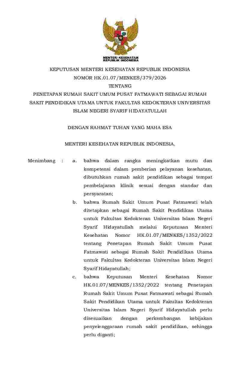 Keputusan Menteri Kesehatan No HK.01.07/MENKES/379/2026 tahun 2026 tentang Penetapan Rumah Sakit Umum Pusat Fatmawati sebagai Rumah Sakit Pendidikan Utama untuk Fakultas Kedokteran Universitas Islam Negeri Syarif Hidayatullah