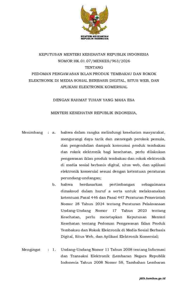 Keputusan Menteri Kesehatan No HK.01.07/MENKES/963/2026 tahun 2026 tentang Pedoman Pengawasan Iklan Produk Tembakau dan Rokok Elektronik di Media Sosial Berbasis Digital, Situs Web, dan Aplikasi Elektronik Komersial 