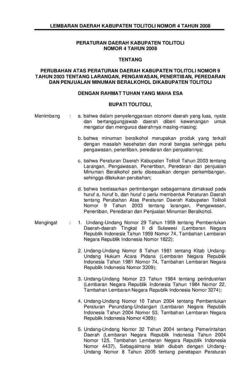 Peraturan Daerah Kabupaten Tolitoli No 4 tahun 2008 tentang Perubahan Atas Peraturan Daerah Kabupaten Tolitoli Nomor 9 Tahun 2003 Tentang Larangan, Pengawasan, Penertiban, Peredaran Dan Penjualan Minuman Beralkohol Dikabupaten Tolitoli