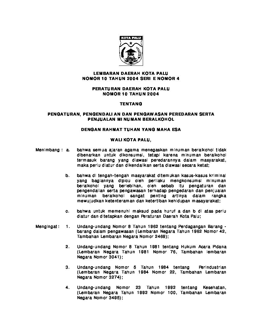 Peraturan Daerah Kota Palu No 10 tahun 2004 tentang Pengaturan, Pengendalian Dan Pengawasan Peredaran Serta Penjualan Minuman Beralkohol