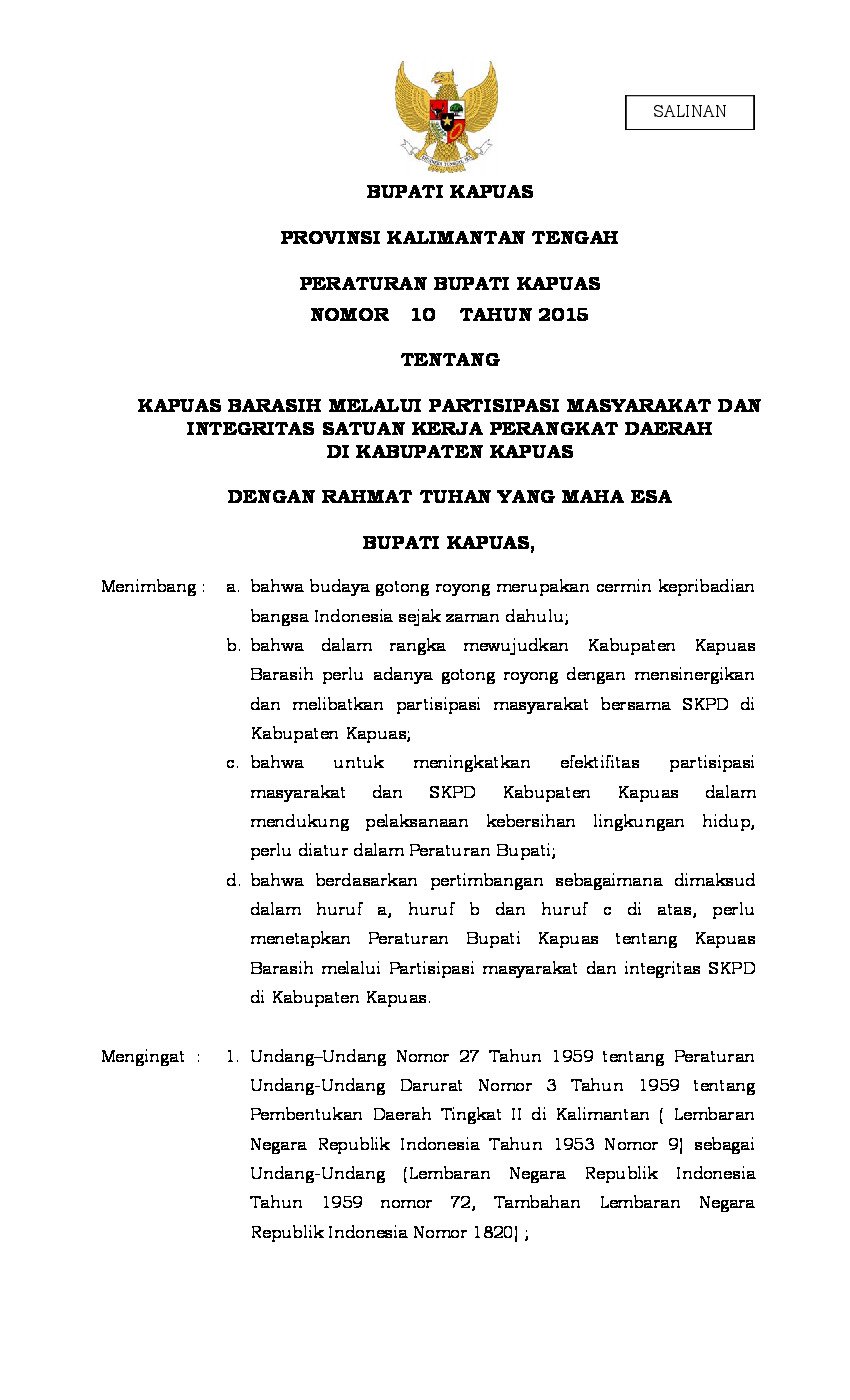 Peraturan Bupati Kapuas No 10 tahun 2015 tentang Kapuas Barasih Melalui Partisipasi Masyarakat Dan Integritas Satuan Kerja Perangkat Daerah Di Kabupaten Kapuas