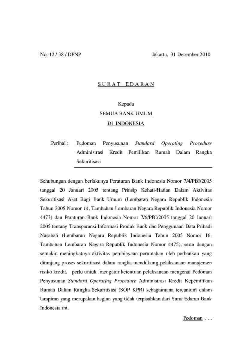 Surat Edaran Bank Indonesia (BI) No 12/38/DPNP tahun 2010 tentang Pedoman Penyusunan Standard Operating Procedure Administrasi Kredit Pemilikan Rumah Dalam Rangka Sekuritisasi