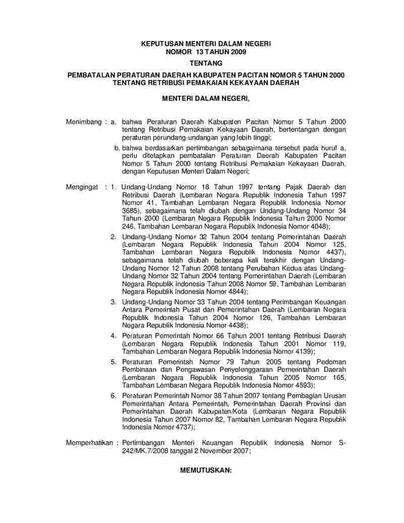 Keputusan Menteri Dalam Negeri No 13 tahun 2009 tentang Pembatalan Peraturan Daerah Kabupaten Pacitan Nomor 5 Tahun 2000 Tentang Retribusi Pemakaian Kekayaan Daerah