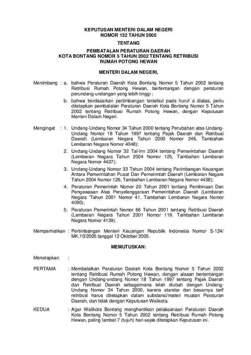 Keputusan Menteri Dalam Negeri No 132 tahun 2005 tentang Pembatalan Peraturan Daerah Kota Bontang Nomor 5 Tahun 2002 Tentang Retribusi Rumah Potong Hewan