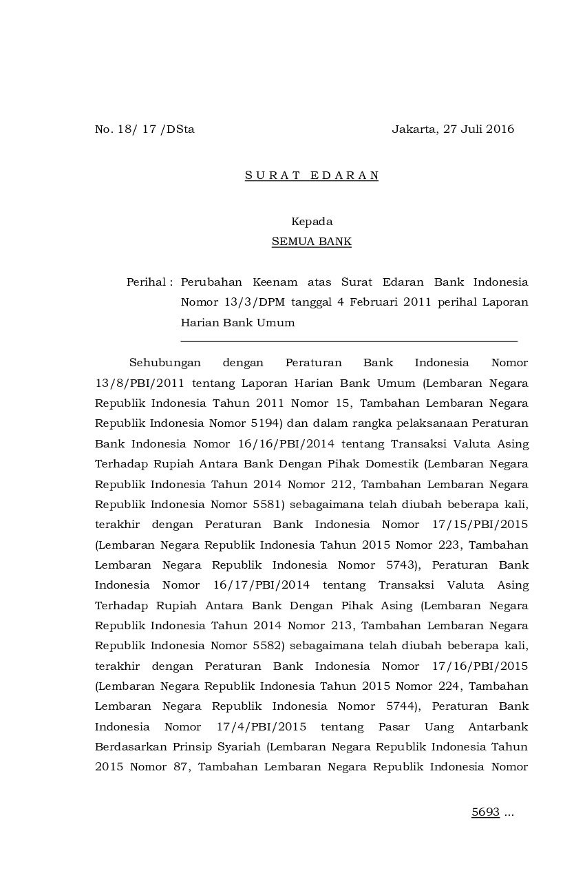 Surat Edaran Bank Indonesia No 18/17/DSta tahun 2016 tentang Perubahan Keenam atas Surat Edaran Bank Indonesia Nomor 13/3/DPM tanggal 4 Februari 2011 perihal Laporan Harian Bank Umum